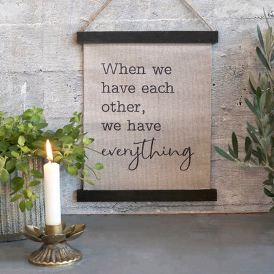 Leinwand zum Aufhängen - When we have each other, we have everything