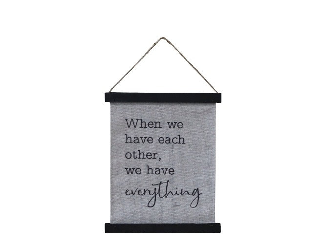 Leinwand zum Aufhängen - When we have each other, we have everything